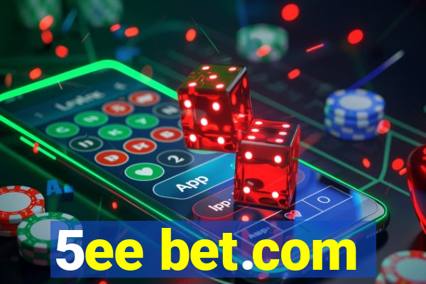 5ee bet.com